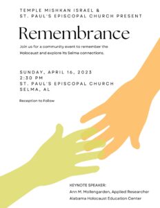 Temple Mishkan Israel Flyer REMEMBRANCE: Presented by Temple Mishkan Israel & St. Paul’s Episcopal Church in Selma